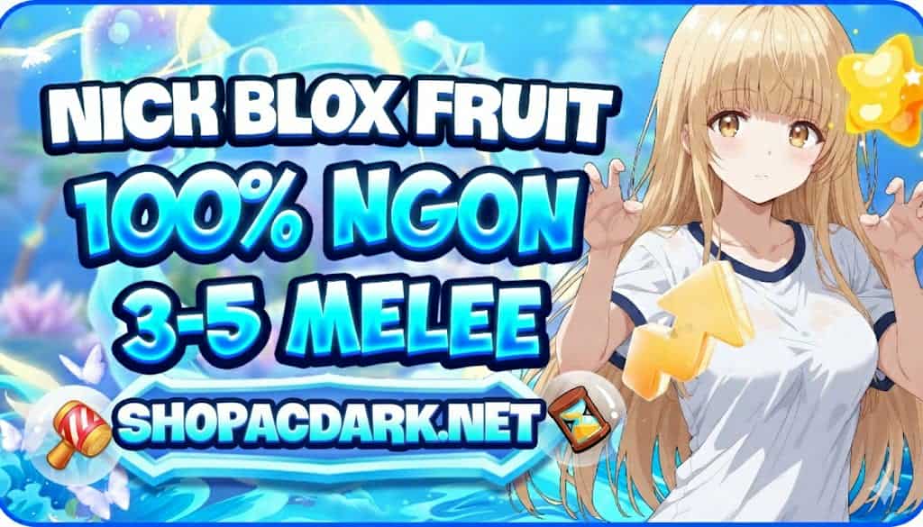 Acc Có 3 đến 5 melee blox fruit